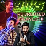 90's Recreated playlist!! - Anand Sreeraj Song Download